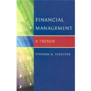 Financial Management A Primer