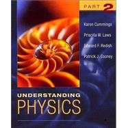 Understanding Physics, Part 2,