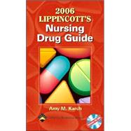 2006 Lippincott's Nursing Drug Guide