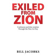 Exiled from Zion