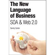 The New Language of Business SOA & Web 2.0