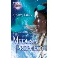 The Medusa Prophecy