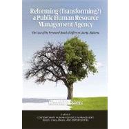Reforming / Transforming? a Public Human Resource Management Agency
