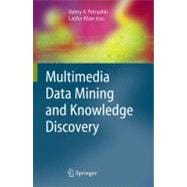 Multimedia Data Mining and Knowledge Discovery