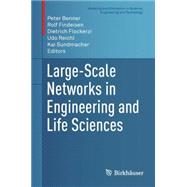 Large-Scale Networks in Engineering and Life Sciences