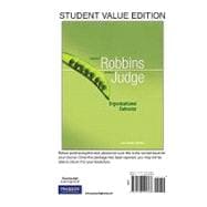 Organizational Behavior, Student Value Edition