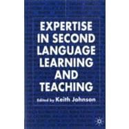 Expertise in Second Language Learning and Teaching