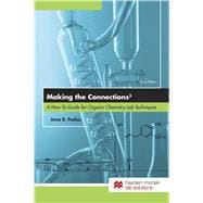 Making the Connections 3: A How-To Guide for Organic Chemistry Lab Techniques,9780738074368