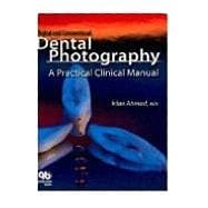 Digital and Conventional Dental Photography : A Practical Clinical Manual
