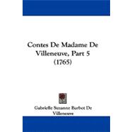 Contes de Madame de Villeneuve, Part