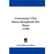 Commentar Uber Kants Metaphysik Der Sitten