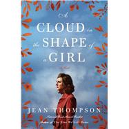 A Cloud in the Shape of a Girl