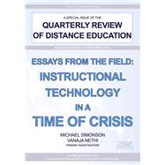 Quarterly Review of Distance Education: Volume 21 #3 - Essays from the Field: Instructional Technology in a Time of Crisis