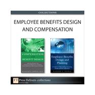 Employee Benefits Design and Compensation (Collection)