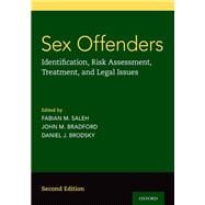 Sex Offenders Identification, Risk Assessment, Treatment, and Legal Issues