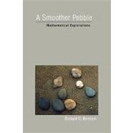 A Smoother Pebble Mathematical Explorations