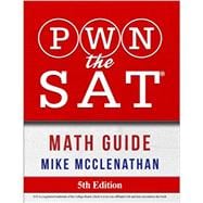 PWN the SAT: Math Guide 5th edition