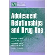 Adolescent Relationships and Drug Use