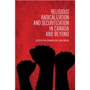 Religious Radicalization and Securitization in Canada and Beyond