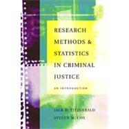 Research Methods and Statistics in Criminal Justice : An Introduction