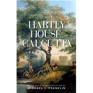 Hartly House, Calcutta Phebe Gibbes