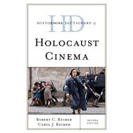 Historical Dictionary of Holocaust Cinema