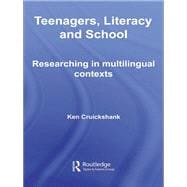 Teenagers, Literacy and School: Researching in Multilingual Contexts