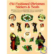 Old-Fashioned Christmas Stickers and Seals 55 Full-Color Pressure-Sensitive Designs