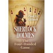 Sherlock Holmes: The Four-Handed Game