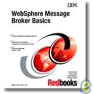 Websphere Message Broker Basics,9780738494371