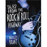 Tales from the Rock 'n' Roll Highway