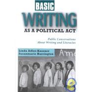 Basic Writing As a Political Act