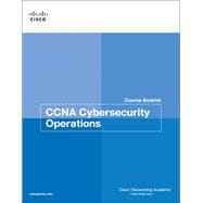 CCNA Cybersecurity Operations Course Booklet