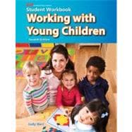 Working With Young Children Student Workbook