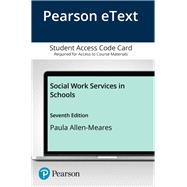 Social Work Services in Schools, Pearson eText -- Access Card