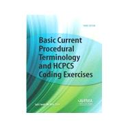 Basic Current Procedural Terminology and HCPCS Coding Exercises