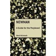Newman: A Guide for the Perplexed