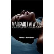 Margaret Atwood The Robber Bride, The Blind Assassin, Oryx and Crake