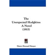 Unexpected Hodgkins : A Novel (1915)