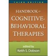 Handbook of Cognitive-Behavioral Therapies, Third Edition