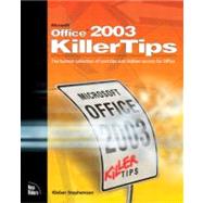 Microsoft Office 2003 Killer Tips