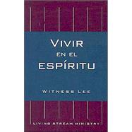 Vivir en el Espiritu / Living in the Spirit