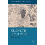 Kenneth Boulding A Voice Crying in the Wilderness