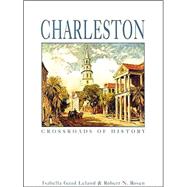 Charleston : Crossroads of History