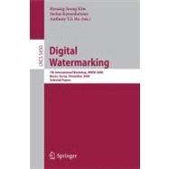 Digital Watermarking : 7th International Workshop, IWDW 2008, Busan, Korea, November 10-12, 2008, Selected Papers