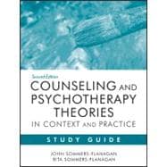 Counseling and Psychotherapy Theories in Context and Practice Study Guide
