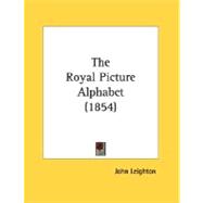 The Royal Picture Alphabet