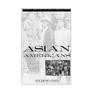 Asian Americans: An Interpretive History