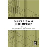 Science Fiction as Legal Imaginary