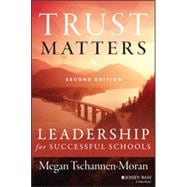 Trust Matters Leadership for Successful Schools